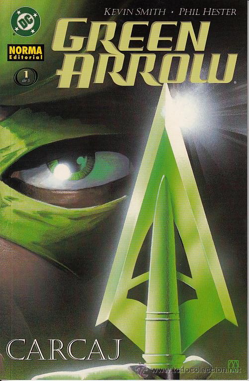 C&oacute;mics: GREEN ARROW: CARCAJ # 1 (Norma,2005) - KEVIN SMITH - PHIL HESTER - Foto 1