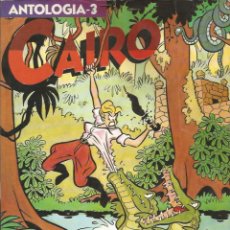 Cómics: CAIRO, ANTOLOGIA 3 - RETAPADO CON LOS NÚMEROS 9 AL 12 - NORMA. Lote 41028476