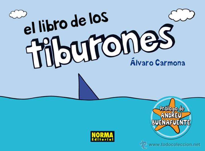 C&oacute;mics: C&oacute;mics. EL LIBRO DE LOS TIBURONES - &Aacute;lvaro Carmona (Carton&eacute;) - Foto 1