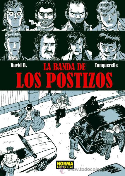 C&oacute;mics: C&oacute;mics. LA BANDA DE LOS POSTIZOS - David B., Tanquerelle (Carton&eacute;) - Foto 1