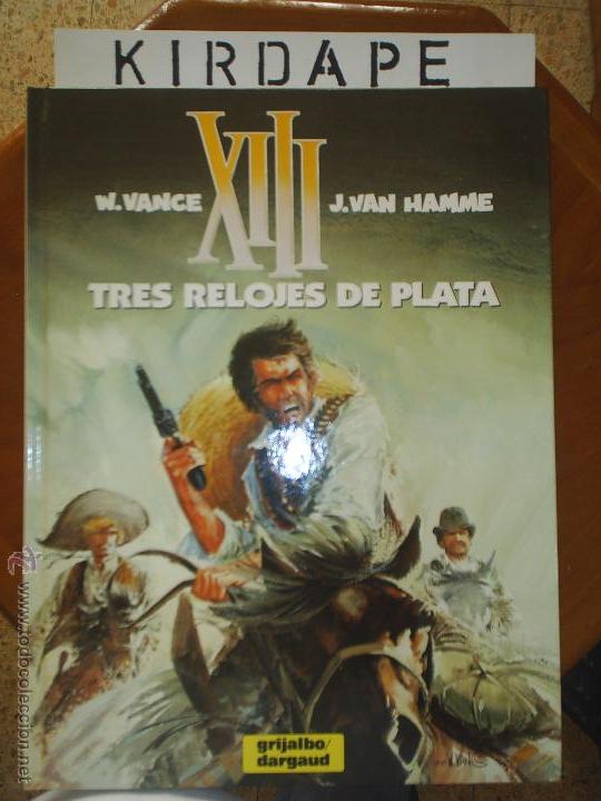C&oacute;mics: XIII. tres relojes de plata - Foto 1