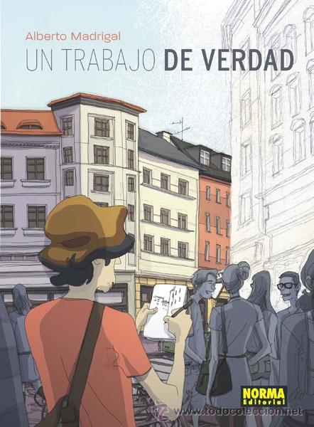 C&oacute;mics: C&oacute;mics. UN TRABAJO DE VERDAD - Alberto Madrigal - Foto 1