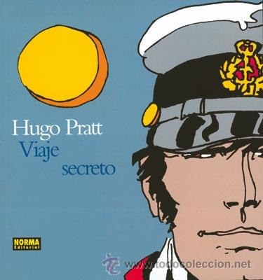 C&oacute;mics: C&oacute;mics. VIAJE SECRETO - Hugo Pratt - Foto 1