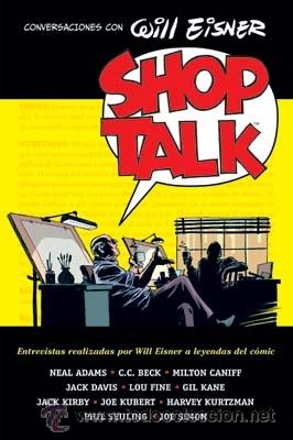 C&oacute;mics: C&oacute;mics. SHOP TALK. CONVERSACIONES CON WILL EISNER - Will Eisner - Foto 1