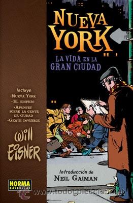 C&oacute;mics: C&oacute;mics. NUEVA YORK, LA VIDA EN LA GRAN CIUDAD - Will Eisner (Carton&eacute;) - Foto 1