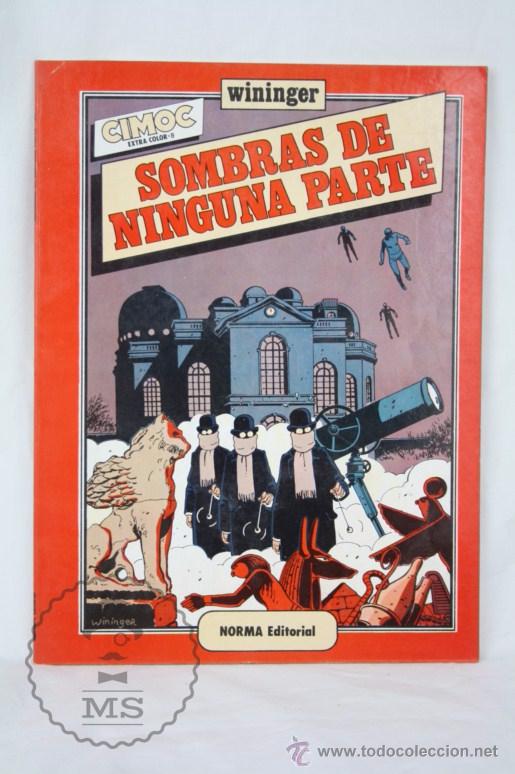 C&oacute;mics: C&oacute;mic Cimoc. Extra Color 8. Sombras de Ninguna Parte. Wininger - Norma Editorial - Foto 1