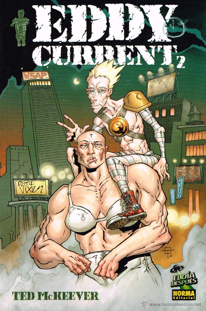 C&oacute;mics: Eddy Current 2.Serie El dia despu&eacute;s 06.Norma editorial - Foto 1