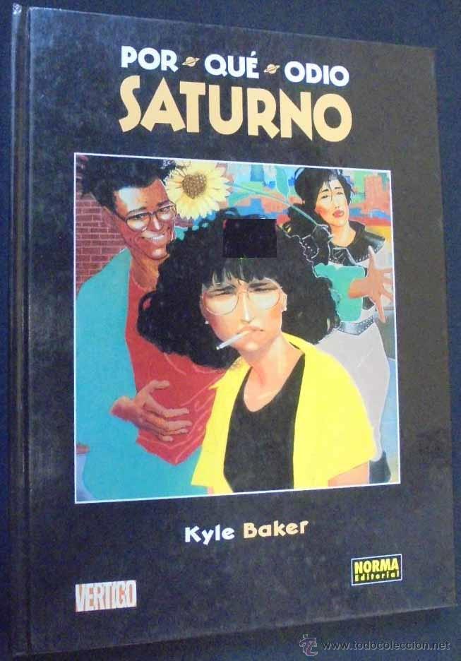 C&oacute;mics: POR QU&Eacute; ODIO SATURNO - KYLE BAKER - V&Eacute;RTIGO-NORMA - Foto 1