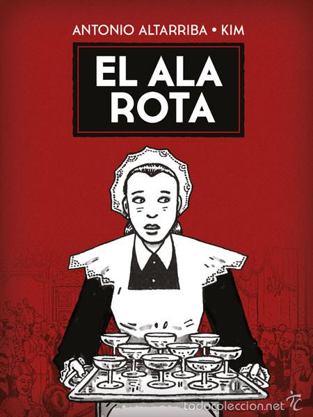 C&oacute;mics: C&oacute;mics. EL ALA ROTA - Antonio Altarriba/Kim (Carton&eacute;) - Foto 1