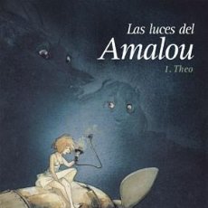 Cómics: LAS LUCES DE AMALOU - TOMO 1 - THEO (NORMA,2007) - CLAIRE WENDLING