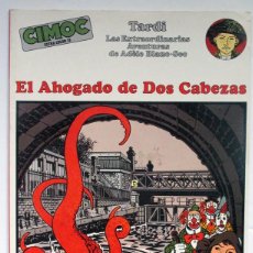 Cómics: TARDI. EL AHOGADO DE DOS CABEZAS. BLANC-SEC. CIMOC. NORMA. 1ª EDICIÓN. 1985. Lote 57167814