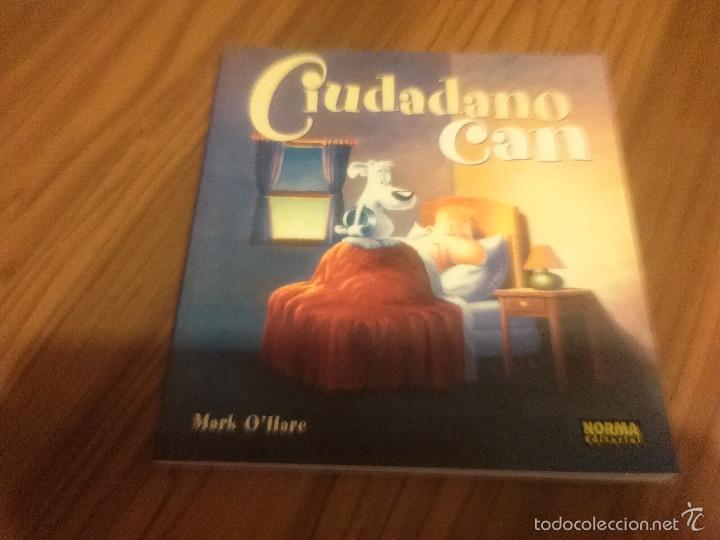 C&oacute;mics: CIUDADANO CAN. MARK O&acute;HARE. NORMA EDITORIAL. R&Uacute;STICA. BUEN ESTADO. E12 4 - Foto 1