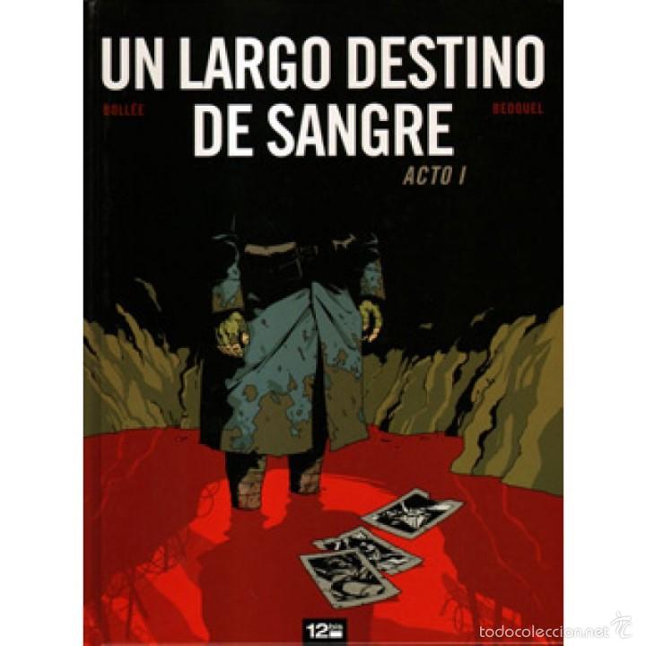 C&oacute;mics: UN LARGO DESTINO DE SANGRE. OBRA COMPLETA: 2 TOMOS. 12 BIS. TAPA DURA.