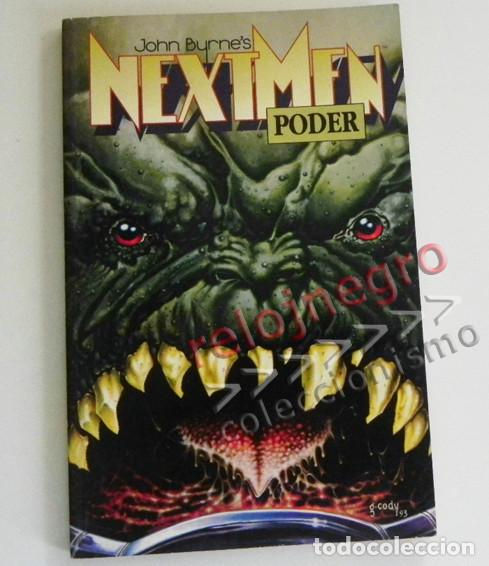 C&oacute;mics: NEXT MEN PODER - C&Oacute;MIC ED. NORMA COLOR - N&Uacute;MEROS 23 A 26 DE LA SERIE AMERICANA - JOHN BYRNES NEXTMEN - Foto 1
