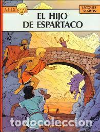 C&oacute;mics: ALIX - EL HIJO DE ESPARTACO - NORMA - JACQUES MARTIN - - Foto 1