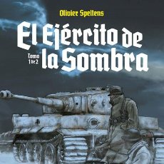 Cómics: CÓMICS. EL EJÉRCITO DE LA SOMBRA 1 - OLIVIER SPELTENS (CARTONÉ). Lote 117864187