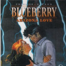 Cómics: TENIENTE BLUEBERRY: ARIZONA LOVE. CHARLIER Y GIRAUD