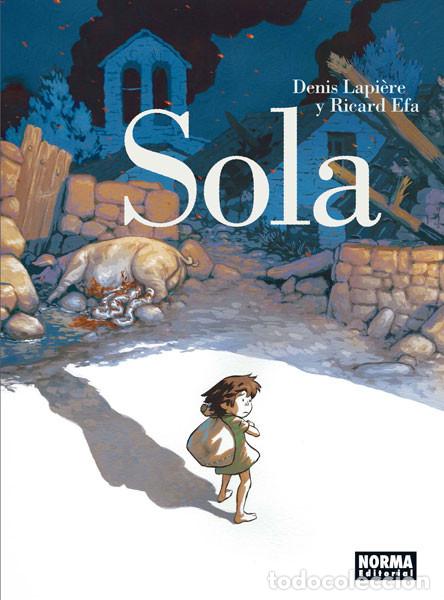 C&oacute;mics: C&oacute;mics. SOLA - Denis Lapi&egrave;re/Ricard Efa (Carton&eacute;) - Foto 1