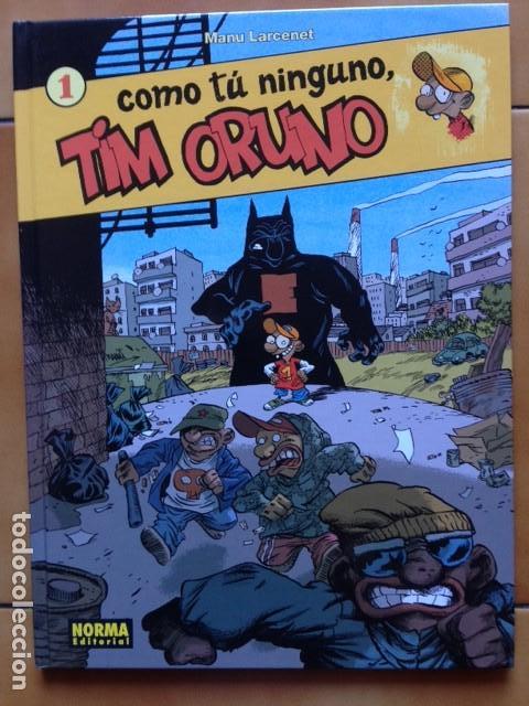 C&oacute;mics: Como t&uacute; ninguno , Tim Oruno - Manu Larcenet - Norma editorial - Foto 1