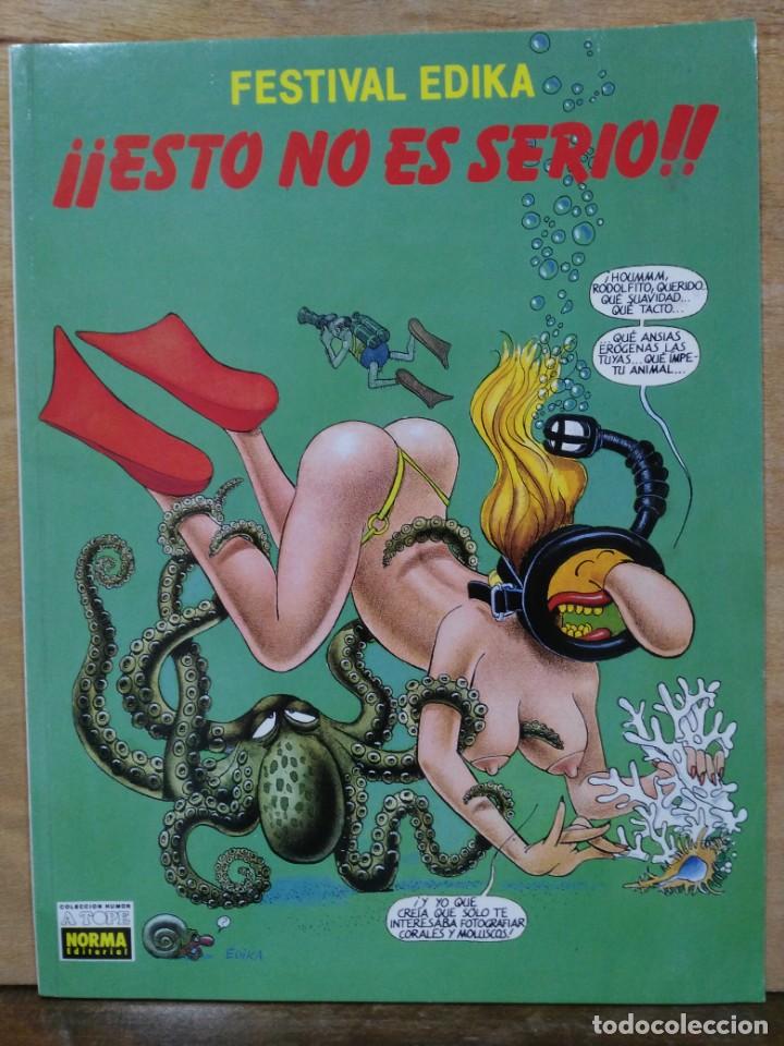 C&oacute;mics: Festival Edika - &iexcl;&iexcl;Esto No Es Serio!! - Ed. Norma - Foto 1