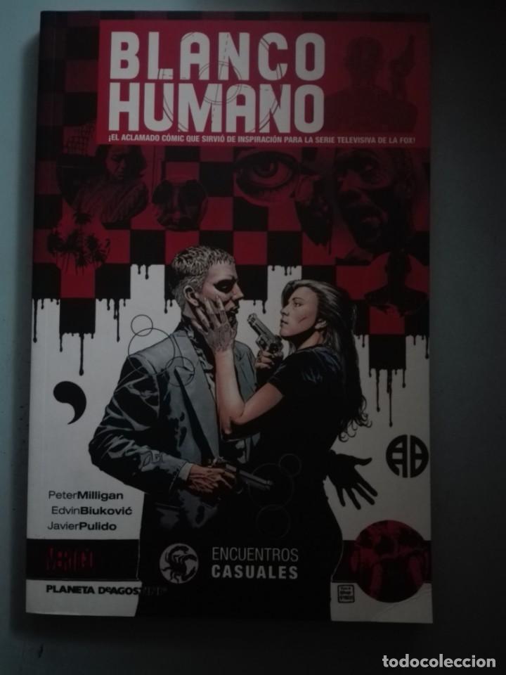 C&oacute;mics: BLANCO HUMANO ENCUENTROS CASUALES # - Foto 1