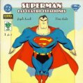 Lote 166749882: SUPERMAN. LAS CUATRO ESTACIONES NORMA EDITORIAL, S. A. / GRUPO EDITORIAL VID Completa 4 Nº.
