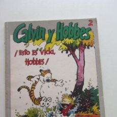 Comics : CALVIN Y HOBBES Nº 2 ¡ESTO ES VIDA, HOBBES! NORMA EDITORIAL 1994 E6. Lote 359551345