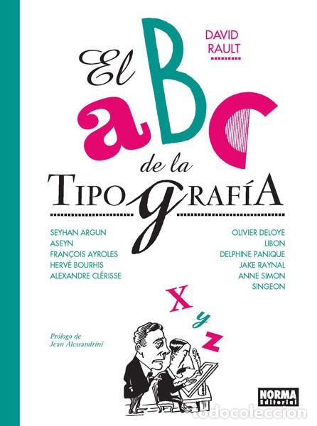 C&oacute;mics: C&oacute;mics. EL ABC DE LA TIPOGRAF&Iacute;A - David Rault (Carton&eacute;) - Foto 1