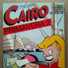 Cómics: RETAPADO REVISTA CAIRO PRIMAVERA 2: NÚMEROS 25-26-27 (NORMA, 1984).. Lote 241304180