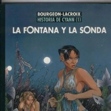 Cómics: HISTORIA DE CYANN Nº 1 - LA FONTANA Y LA SONDA - CIMOC EXTRA COLOR Nº 117 - NORMA - IMPECABLE OFM15