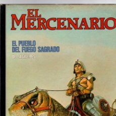 Cómics: EL MERCENARIO. EL PUEBLO DEL FUEGO SAGRADO. Nº 1. V. SEGRELLES. NORMA, 1983. Lote 312736063