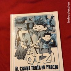 Cómics: ÖTZI EL COBRE TENIA UN PRECIO - M. BEGOÑA & IÑAKET - CARTONE. Lote 348578533
