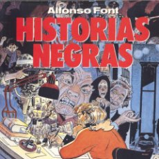 Cómics: HISTORIAS NEGRAS. COLECCIÓN EL MURO 1. ALFONSO FONT. EDITORIAL NORMA, 1991. Lote 349402544