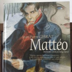 Cómics: MATTEO PRIMERA ÉPOCA (1914-1915)/ JEAN PIERRE GIBRAT/ NORMA, 2009. Lote 351304794