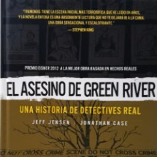 Cómics: EL ASESINO DE GREEN RIVER - JEFF JENSEN / JONATHAN CASE