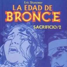 Cómics: LA EDAD DE BRONCE. SACRIFICIO. SERIE COMPLETA: 3 TOMOS. EDITORIAL AZAKE. PREMIO EISNER 2001 Y 2002. Lote 365884581