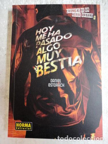 C&oacute;mics: Cronicas de un Heroe Urbano 1.Daniel Estorach.Norma - Foto 1
