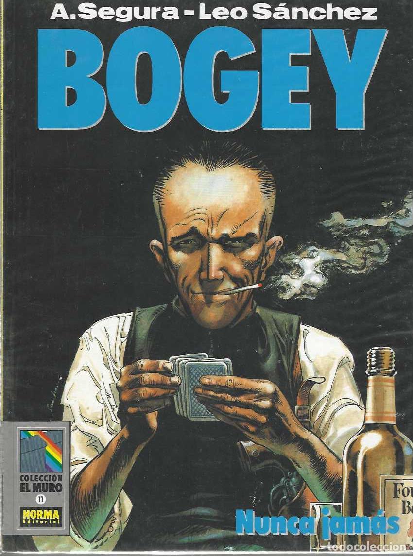 C&oacute;mics: BOGEY: NUNCA JAMAS - SEGURA / SANCHEZ - COMO NUEVO - Foto 1