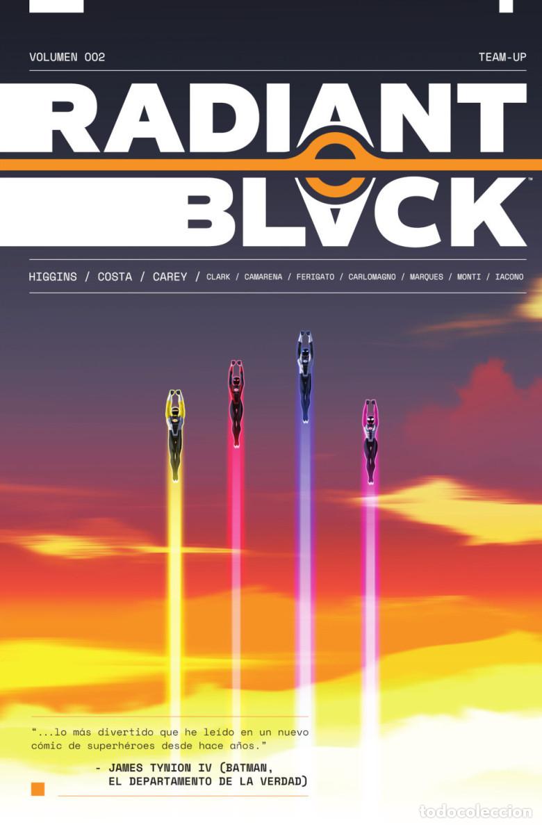 C&oacute;mics: C&oacute;mics. RADIANT BLACK 2. TEAM-UP - John Higgins - Foto 1
