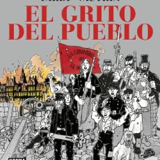 Cómics: CÓMICS. EL GRITO DEL PUEBLO. ED. INTEGRAL - JACQUES TARDI / JEAN VAUTRIN (CARTONÉ)
