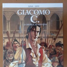 Cómics: GIACOMO C. TOMO 15. LA CANCIÓN DE LOS HARAPIENTOS - DUFAUX / GRIFFO. Lote 396240484