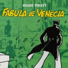 Cómics: HUGO PRATT. FABULA DE VENECIA. COLECCION HUGO PRATT Nº 6. NORMA, 2004. 1ª EDICION. Lote 400923839