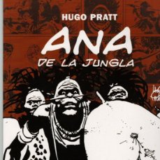Cómics: HUGO PRATT. CORTO MALTES. ANA DE LA JUNGLA. COLECCION HUGO PRATT Nº 10. NORMA, 2000. 1ª EDICION. Lote 400926819