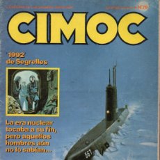 Cómics: CÓMIC CIMOC Nº 79 ( NUEVA ÉPOCA ) ED.NORMA. - MANARA,ORTIZ,ALTUNA,TRILLO,ETC...B.E.