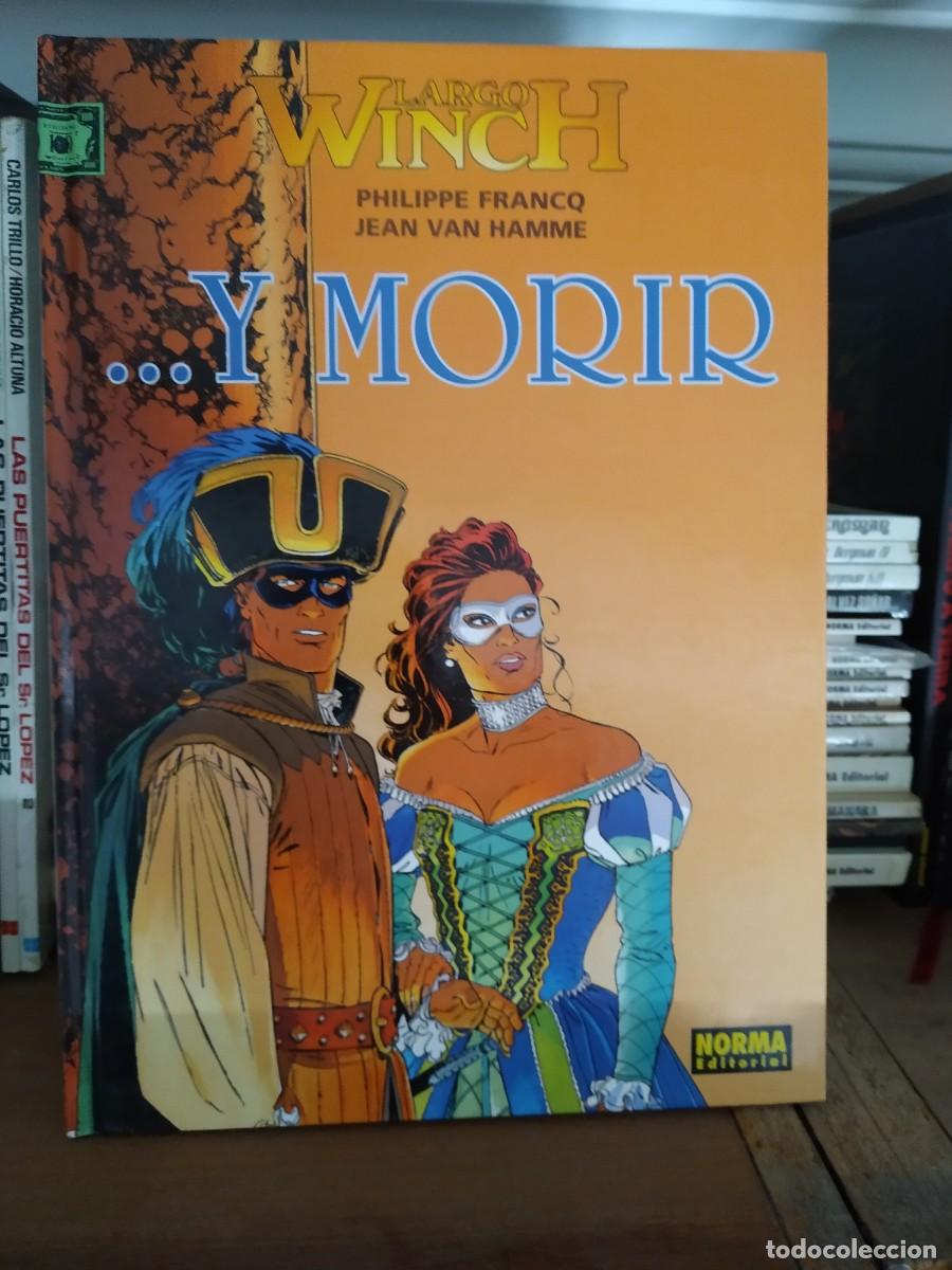 C&oacute;mics: Largo Winch N&ordm; 10... Y Morir - Francq / Van Hamme - Foto 1