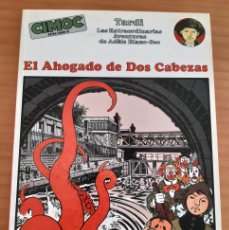 Cómics: EL AHOGADO DE DOS CABEZAS - JACQUES TARDI - NORMA EDITORIAL - AÑO 1985 - PERFECTO ESTADO