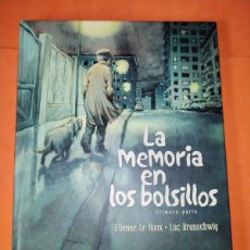 Cómics: LA MEMORIA EN LOS BOLSILLOS. PRIMERA PARTE. LE ROUX & BRUNSCHWIG. TAPA DURA. NORMA 2007