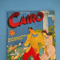 Cómics: COMIC CAIRO CON EL FINAL DE TRITON DE DANIEL TORRES Nº 17 AÑO 1983 DE NORMA EDITORIAL COMICS