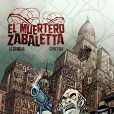 Cómics: EL MUERTERO ZABALETTA (AGRIMBAU / GINEVRA) - NORMA - TAPA DURA - IMPECABLE - SUB01M