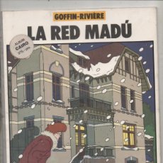 Fumetti: LA RED MADÚ . GOFFIN & RIVIERE. NORMA COMICS LAS AVENTURAS DE CAIRO 1983